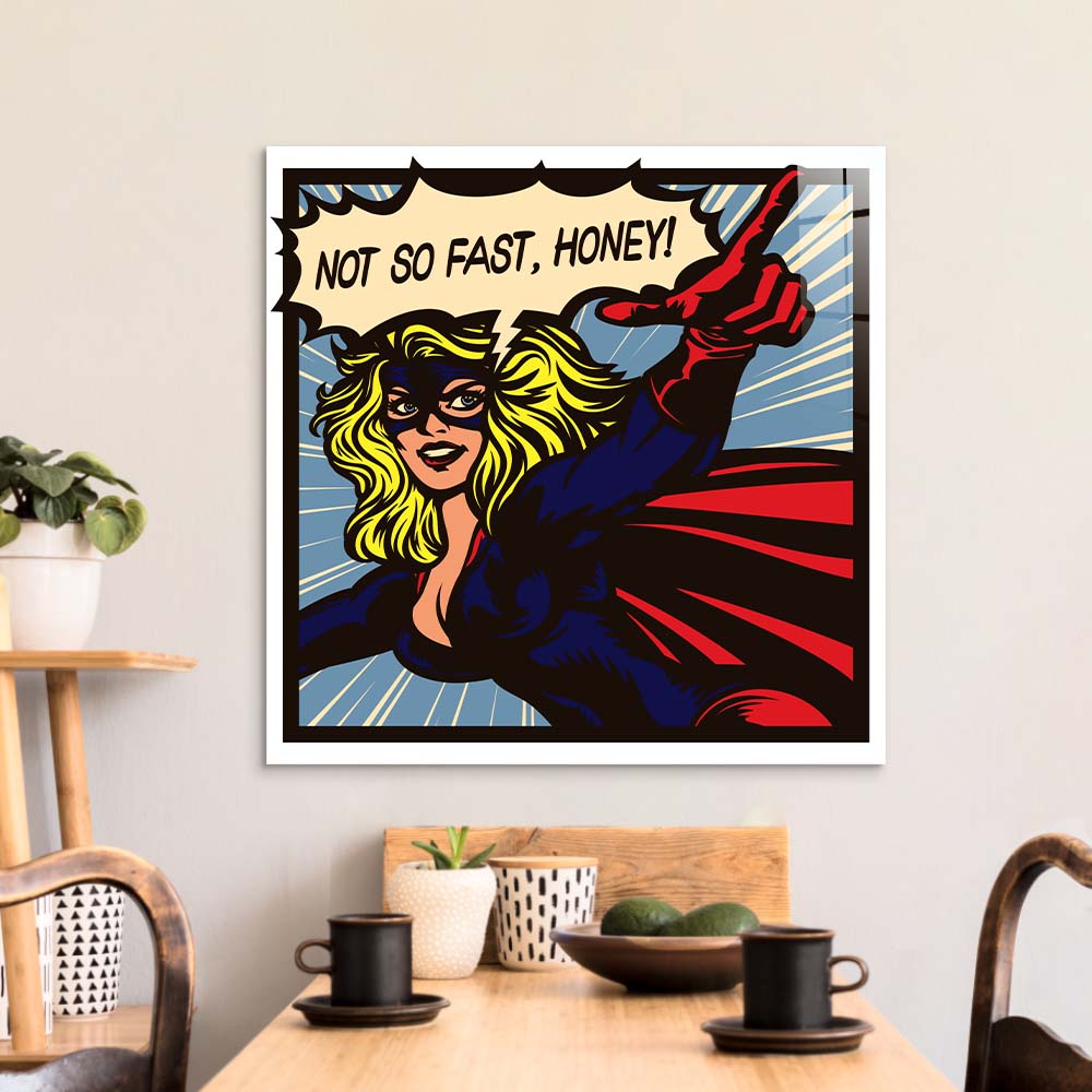 Not So Fast, Honey Retro Glass Wall Art