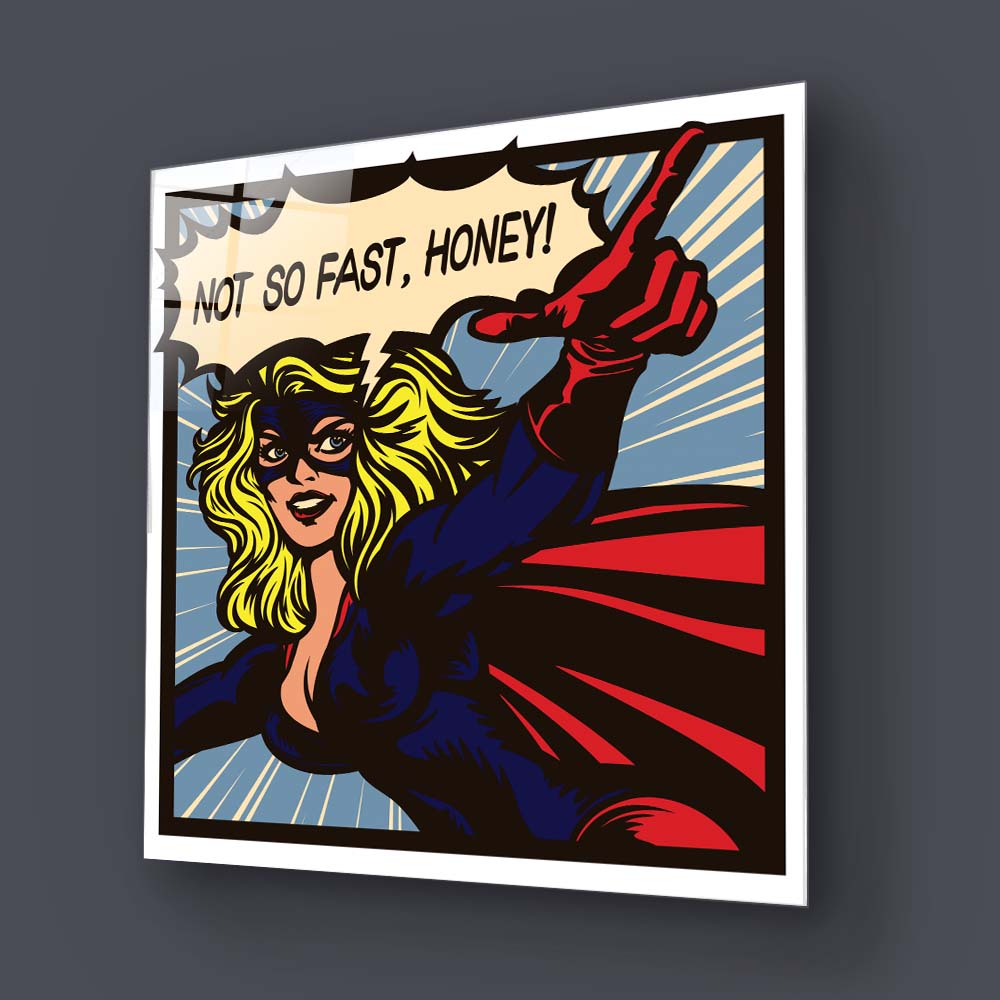 Not So Fast, Honey Retro Glass Wall Art