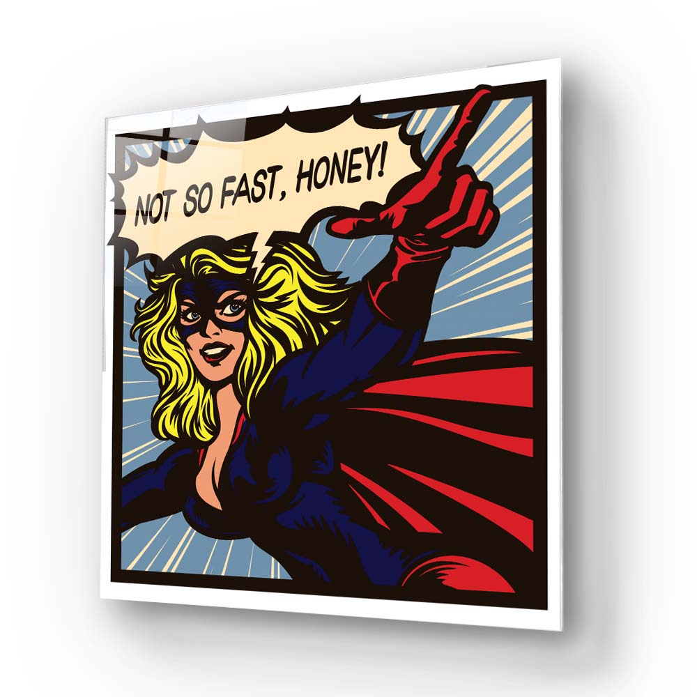 Not So Fast, Honey Retro Glass Wall Art